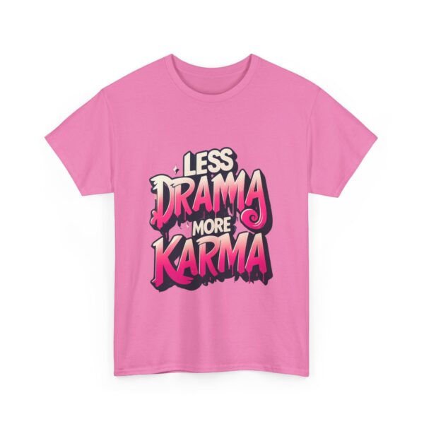 Less Drama More Karma Tee