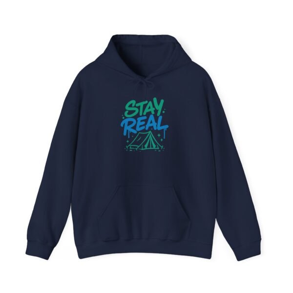Stay Real Unisex Hoodie